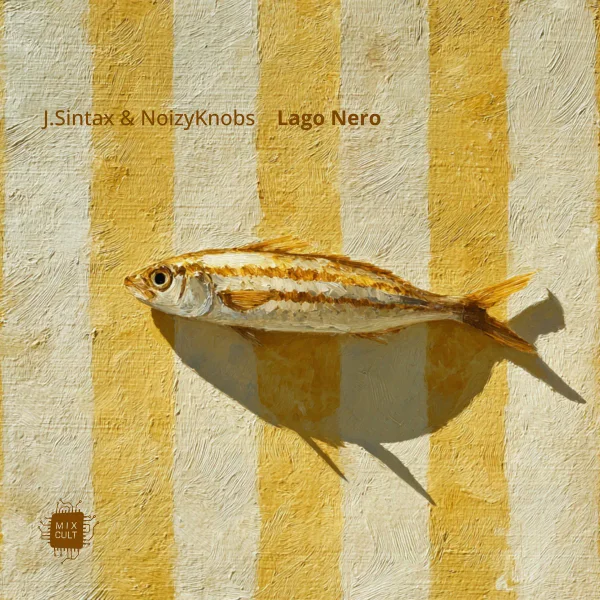 J.Sintax & NoizyKnobs - Lago Nero