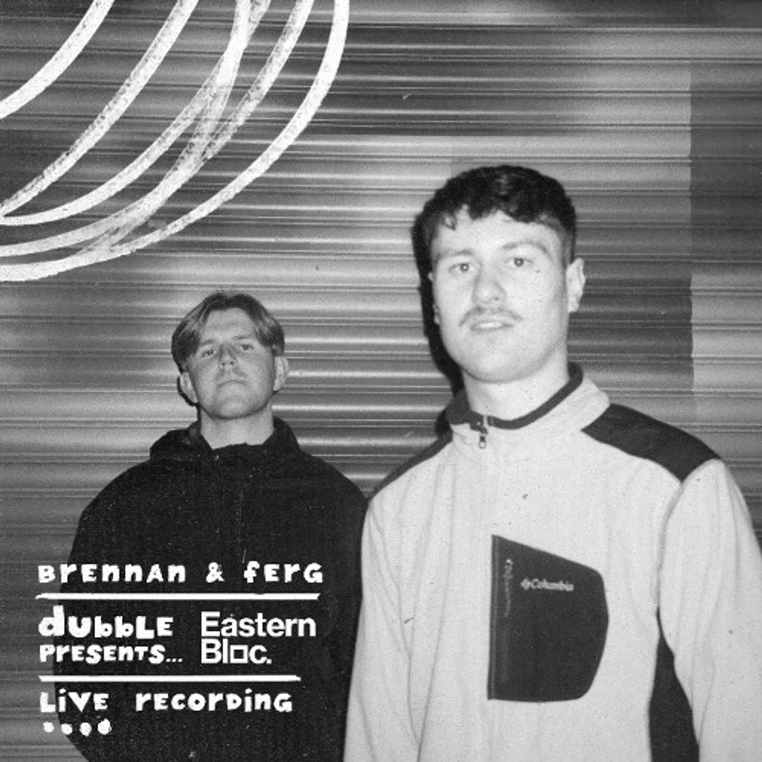 Brennan & Ferg @ Eastern Bloc 10/01/26