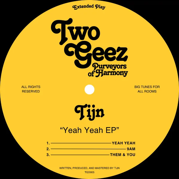 TIJN - Yeah Yeah EP