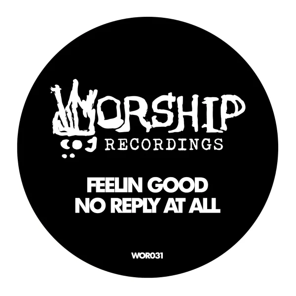 Rob Paine, Hollis P. Monroe, Willyum, Lady Alma - Feelin' Good / No Reply At All