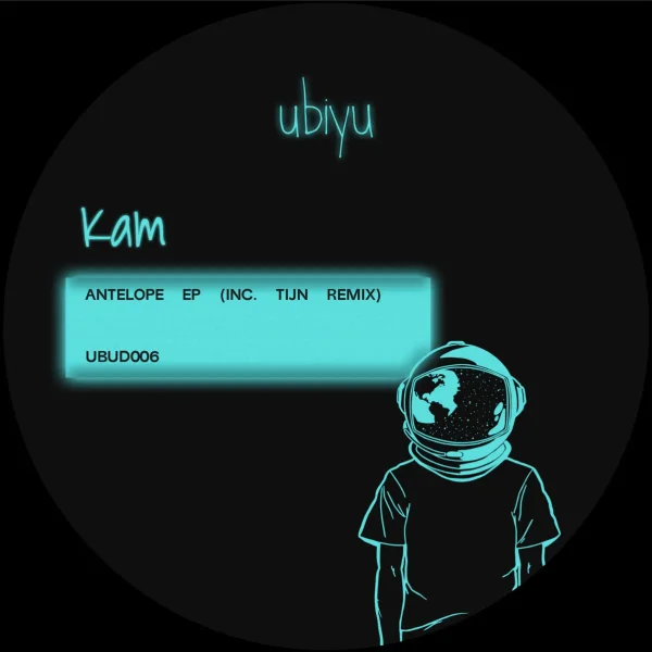 Kam - Antelope EP